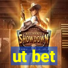 ut bet